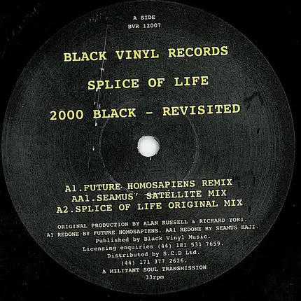 Splice Of Life - 2000 Black - Revisited