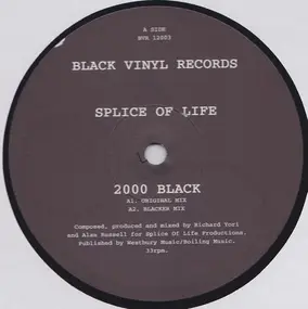 Splice of Life - 2000 Black