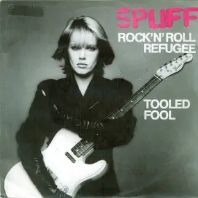 Spliff - rock'n'roll refugee / tooled fool