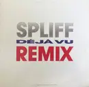 12inch Vinyl Single - Spliff - Déjà Vu (Remix)