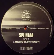 Splintaa - Mayhem 32