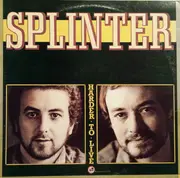LP - Splinter - Harder To Live