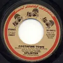 7inch Vinyl Single - Splinter - Costafine Town