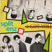 7inch Vinyl Single - Split Enz - I Got You