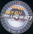 12'' - Split - Hey DJ! (Gimme A Fat Beat)