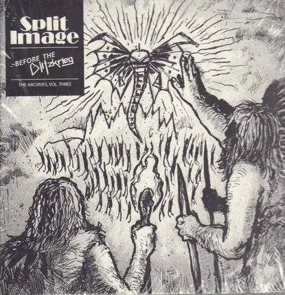 Split Image - Before The Blitzkrieg - The Archives Vol Three
