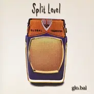 Split Level - Glo.Bal