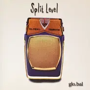 Split Level - Glo.Bal