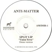 Split Lip - Union Town (Demo Version)