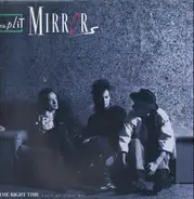 Split Mirrors - The Right Time (Let's Go Crazy Mix)