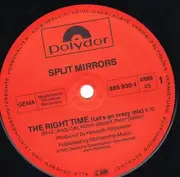 12inch Vinyl Single - Split Mirrors - The Right Time (Let's Go Crazy Mix)