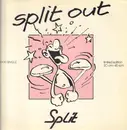 12inch Vinyl Single - Split - Split Out