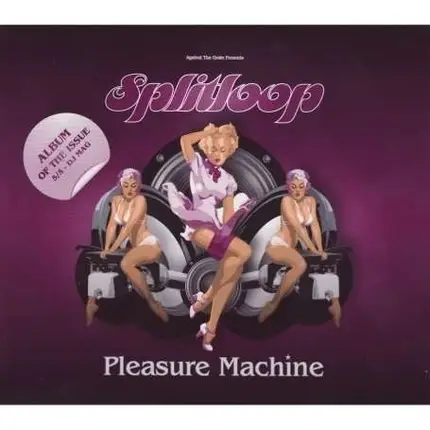 Splitloop - Pleasuremachine