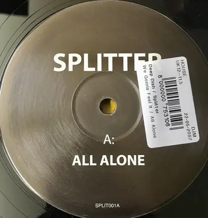 Splittr / Deep Dish - All Alone / We Gonna Feel It