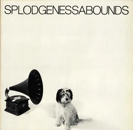 Splodgenessabounds - Splodgenessabounds