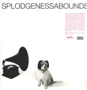 Splodgenessabounds - Splodgenessabounds