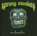 CD - Sprung Monkey - Mr. Funny Face
