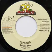 Spragga Benz - Car Crash