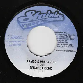 Spragga Benz - Armed & Prepared / Me & You