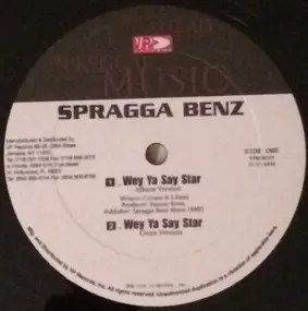 Spragga Benz - Wey Ya Say Star / Supposed 2Know