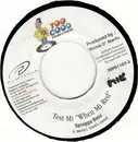 7inch Vinyl Single - Spragga Benz - Test Mi 'When Mi Red'