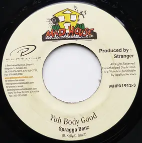 Spragga Benz - Yuh Body Good