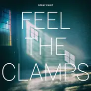 Spray Paint - Feel the Clamps