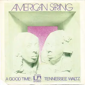 Spring - A Good Time / Tennessee Waltz