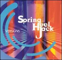 Spring Heel Jack - Versions