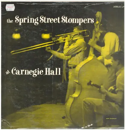 Spring Street Stompers - At Carnegie Hall