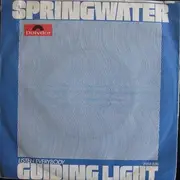 7'' - Springwater - Listen Everybody / Guiding Light