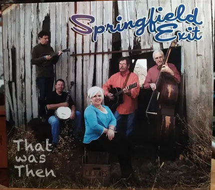 Springfield Exit - That Was Then
