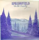 LP - Springfield - In The Country