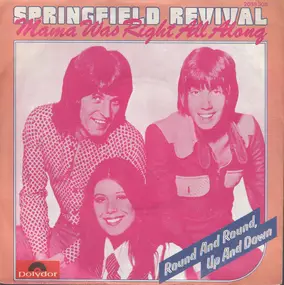 Springfield Revival - Mama Was Right All Along