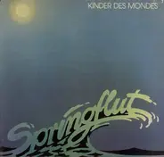 Springflut - Kinder Des Mondes