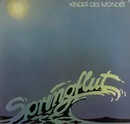 Springflut - Kinder Des Mondes