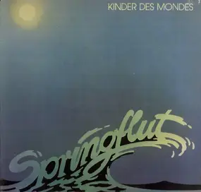 springflut - Kinder Des Mondes