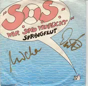 springflut - S.O.S. - Wir Sind Verrückt