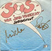 7inch Vinyl Single - Springflut - S.O.S. - Wir Sind Verrückt