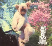 devon sproule - I Love You Go Easy
