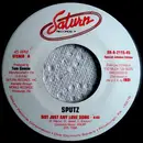 7inch Vinyl Single - Sputzy - Not Just Any Love Song