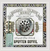 Spuyten Duyvil - The Social Music Hour Vol. 1