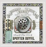 CD - Spuyten Duyvil - The Social Music Hour Vol. 1