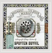 Spuyten Duyvil - The Social Music Hour Vol. 1