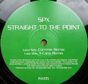 12inch Vinyl Single - Spx - Straight To The Point