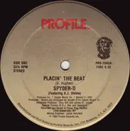 Spyder-D - Placin' The Beat