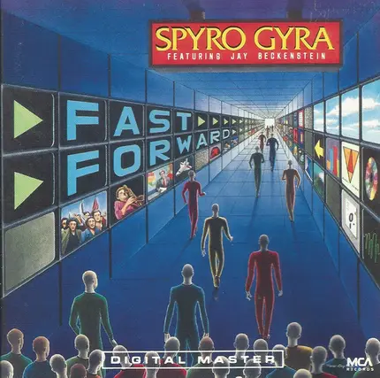 Spyro Gyra Featuring Jay Beckenstein - Fast Forward