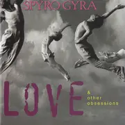 CD - Spyro Gyra - Love & Other Obsessions