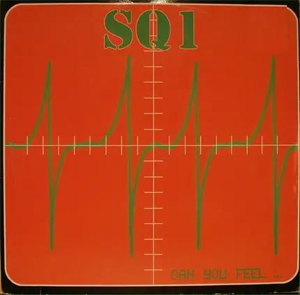 SQ-1 - Can You Feel...