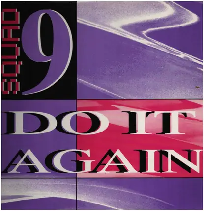 Squad 9 - Do It Again
